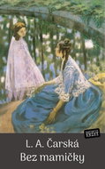 Bez mamičky - Ebook