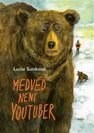 Medvěd není youtuber - Ebook