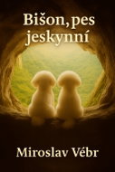 Bišon, pes jeskynní - Ebook