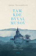 Tam, kde býval Mušov - Ebook