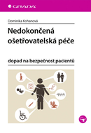 Nedokončená ošetřovatelská péče - Ebook