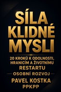 Síla klidné mysli: 20 kroků k odolnosti, hranicím a životnímu restartu - Ebook