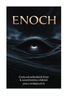 ENOCH – Cesta od nebeských bran k suverénnímu vědomí - Ebook