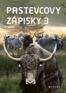 Pastevcovy zápisky 3 - Ebook
