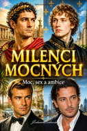 Milenci mocných: Moc, sex a ambice - Ebook