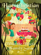 What the Whole Family Said - Ebook