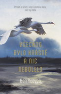 Všechno bylo krásné a nic nebolelo - Ebook