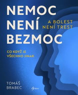 Nemoc není bezmoc a bolest není trest - Ebook