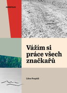 Vážím si práce všech značkařů - Ebook