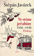 In the Shadow of the Rowan Tree – Prokop (1938–1940) - Ebook