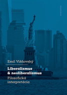 Liberalizmus a neoliberalizmus - Ebook