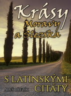 The Beauties of Moravia and Silesia with Latin Quotes - Ebook