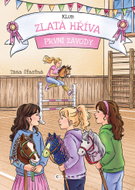 Klub Zlatá hříva: První závody - Ebook