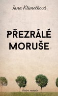 Přezrálé moruše - Ebook