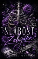 Slabost zabijáka - Ebook