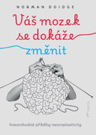 Váš mozek se dokáže změnit - Ebook
