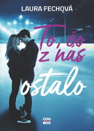 To, čo z nás ostalo - Ebook