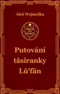 Putování  tâsiranky Lu’fän - Ebook
