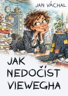 Jak nedočíst Viewegha - Ebook