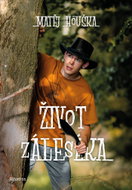 Život zálesáka - Ebook