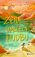 Žena, která v sobě umlčela hudbu - Ebook