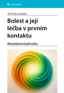 Bolest a její léčba v prvním kontaktu - Ebook
