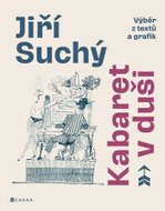 Jiří Suchý: Kabaret v duši - Ebook