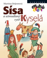 Sissy Sour and the grubby knight - Ebook