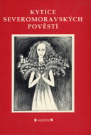 Kytice severomoravských pověstí - Ebook
