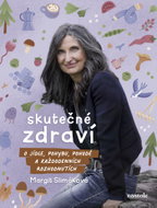 Margit Slimáková: Skutečné zdraví - Ebook