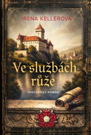Ve službách růže - Ebook