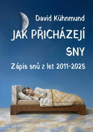 Jak přicházejí sny - Ebook
