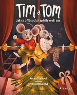 Tim a Tom – Jak se o Vánocích splnily myší sny - Ebook