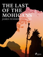 The Last of the Mohicans - Ebook