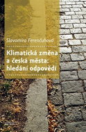 Klimatická změna a česká města - Ebook