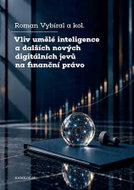 The impact of artificial intelligence and other emerging digital phenomena on financial law - Ebook