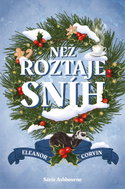 Než roztaje sníh - Ebook
