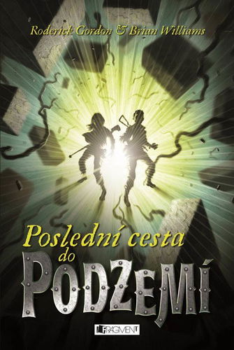 Poslední cesta do PODZEMÍ - Elektronická kniha - Hlavní obrázek