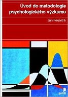 Úvod do metodologie psychologického výzkumu - Elektronická kniha