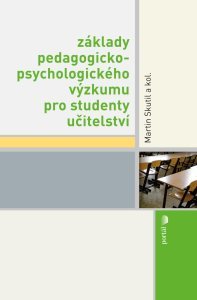 Základy pedagogicko-psychologického výzkumu pro studenty učitelství - Elektronická kniha - Hlavní obrázek