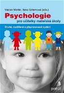 Psychologie pro učitelky MŠ - Elektronická kniha
