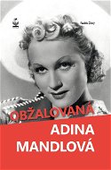 Obžalovaná Adina Mandlová - Elektronická kniha