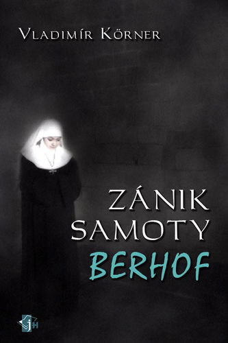 Zánik samoty Berhof - Elektronická kniha - Hlavní obrázek