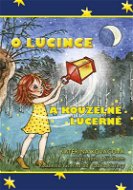 O Lucince a kouzelné lucerně - Elektronická kniha