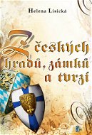 Z českých hradů, zámků a tvrzí - E-kniha