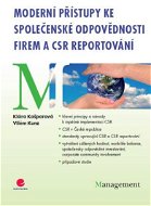 Moderní přístupy ke společenské odpovědnosti firem a CSR reportování - Elektronická kniha
