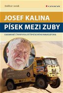 Josef Kalina: Písek mezi zuby - E-kniha