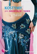 Kostýmy pro orientální tance - Elektronická kniha