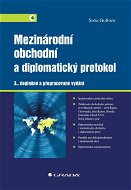 Mezinárodní obchodní a diplomatický protokol - E-kniha