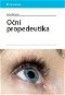 Oční propedeutika - Elektronická kniha